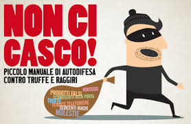 Scopri di più sull'articolo “Non ci casco…Truffe e raggiri”. Consigli utili per evitarli.