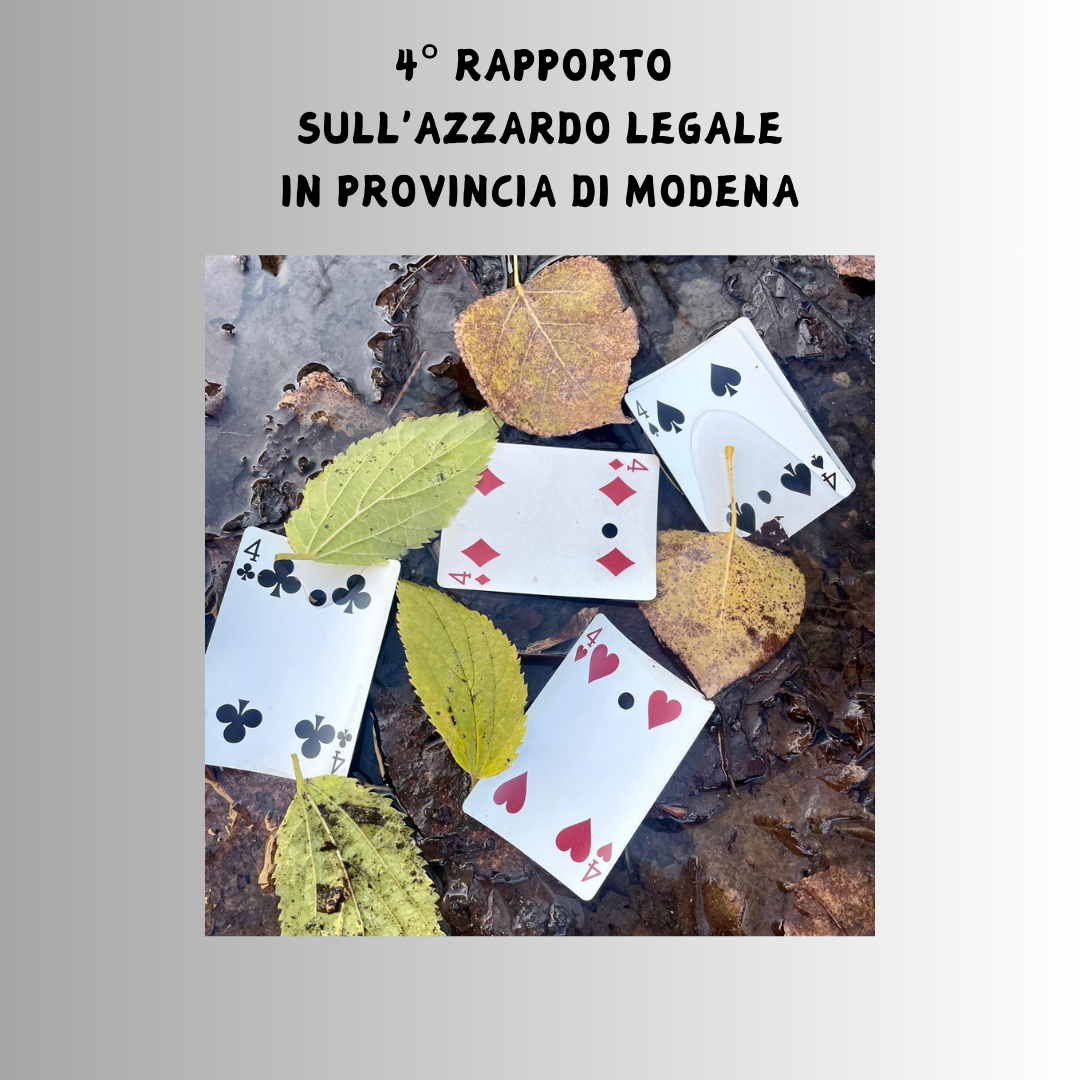 Scopri di più sull'articolo 4° RAPPORTO SULL’ AZZARDO LEGALE IN PROVINCIA DI MODENA