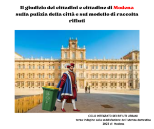 Scopri di più sull'articolo Il giudizio dei cittadini e cittadine di Modena sulla pulizia della città e sul modello di raccolta rifiuti.